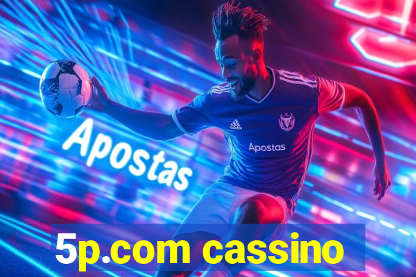 5p.com cassino